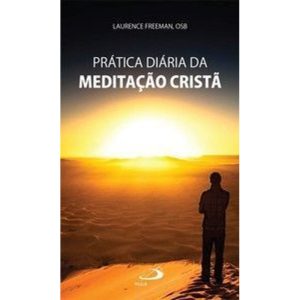 Prática diária da meditação cristã - PAULUS