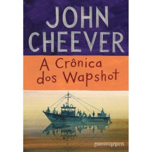 A CRÔNICA DOS WAPSHOT - COMPANHIA DE BOLSO