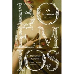 Os boêmios - COMPANHIA DAS LETRAS