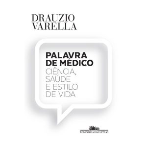 Palavra de médico - COMPANHIA DAS LETRAS