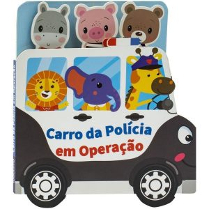 Passeando pela Cidade: Carro da Polícia em Operação - TODOLIVRO