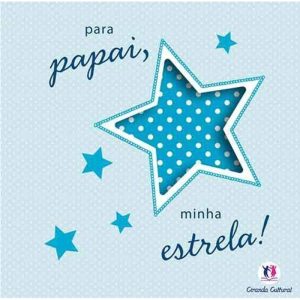 PARA PAPAI, MINHA ESTRELA - CIRANDA CULTURAL