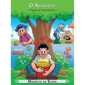 Turma da mônica - fábulas ilustradas - o avarento - GIRASSOL