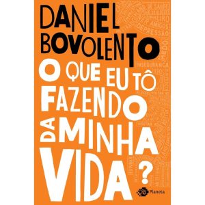 O QUE EU TÔ FAZENDO DA MINHA VIDA? - OUTRO PLANETA