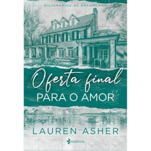 OFERTA FINAL PARA O AMOR: (FINAL OFFER) - ESSÊNCIA