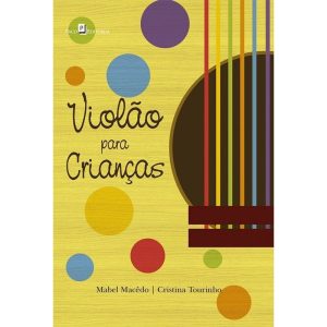 Violão para crianças: Caderno de atividades - PACO EDITORIAL