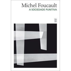A SOCIEDADE PUNITIVA - WMF MARTINS FONTES  (WF)