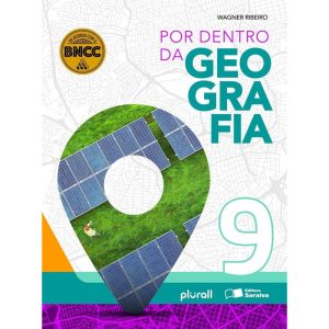 POR DENTRO DA GEOGRAFIA 9º ANO - SARAIVA DIDÁTICOS