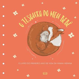 TESOURO DO MEU BEBÊ: O LIVRO DE RECORDAÇÕES (CAPA LARANJA) - V&R
