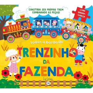 Todos a bordo do trenzinho da fazenda - V&R