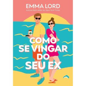 COMO SE VINGAR DO SEU EX - V&R