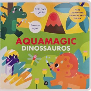 Aquamagic: Dinossauros - V&R