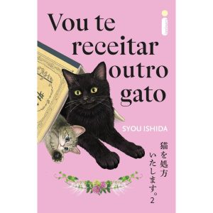 VOU TE RECEITAR OUTRO GATO: VOU TE RECEITAR UM GATO - INTRÍNSECA