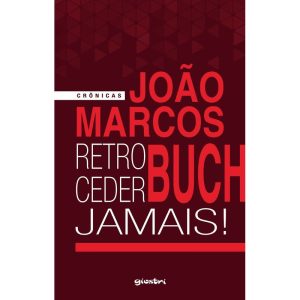 Retroceder jamais! - GIOSTRI