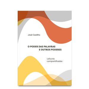 O PODER DAS PALAVRAS E OUTROS PODERES - EDITORA SOLISLUNA  (WF)