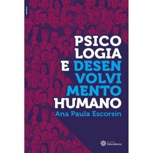 PSICOLOGIA E DESENVOLVIMENTO HUMANO - INTERSABERES