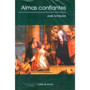 Almas confiantes - CULTOR DE LIVROS