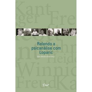RELENDO A PSICANÁLISE COM LOPARIC - DWW EDITORIAL - CENTRO WINNICOTT