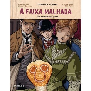 A FAIXA MALHADA EM QUADRINHOS - DCL - DIFUSAO CULTURAL DO LIVRO LTDA
