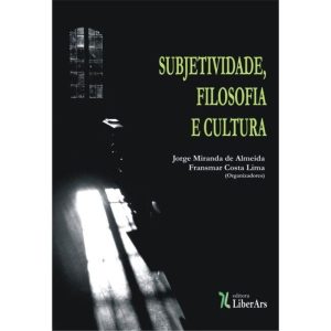 SUBJETIVIDADE, FILOSOFIA E CULTURA - LIBERARS