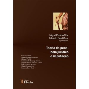 TEORIA DA PENA, BEM JURÍDICO E IMPUTAÇÃO - LIBERARS
