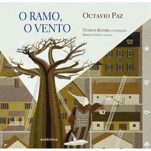 O RAMO, O VENTO - AUTÊNTICA INFANTIL E JUVENIL