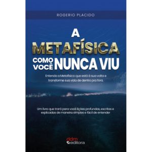A METAFÍSICA COMO VOCÊ NUNCA VIU - DDM EDITORA (CD)