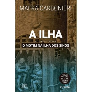 A ILHA: O MOTIM NA ILHA DOS SINOS - EDITORA REFORMATORIO