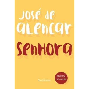 SENHORA - JOSÉ DE ALENCAR - VIA LEITURA
