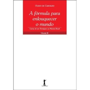 A FORMULA PARA ENLOUQUECER O MUNDO - VIDE EDITORIAL (CD)