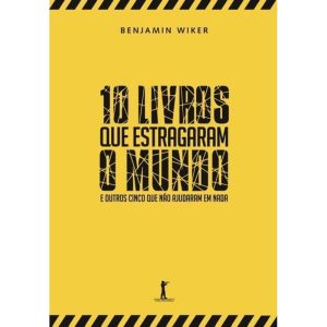 10 LIVROS QUE ESTRAGARAM O MUNDO - VIDE EDITORIAL (CD)