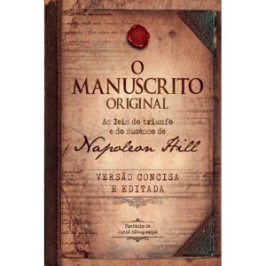 O manuscrito original - livro de bolso: as leis do triunfo e do sucesso de napoleon hill - CITADEL