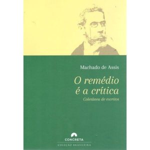 O REMÉDIO É A CRÍTICA - COLETÂNEA DE ESCRITOS - EDITORA CONCRETA (CD)