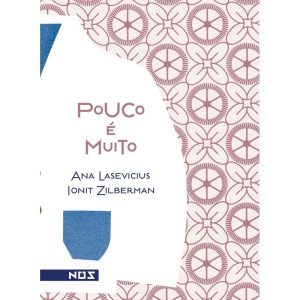 POUCO É MUITO - EDITORA NOS