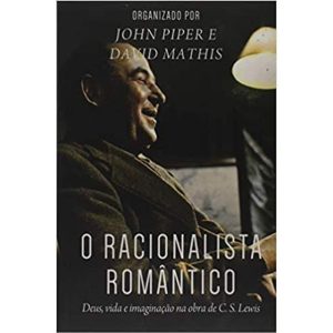 O RACIONALISTA ROMÂNTICO - MONERGISMO