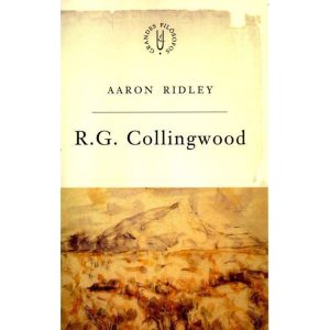 R.G. COLLINGWOOD: UMA FILOSOFIA DA ARTE - EDITORA UNESP