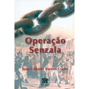 OPERACAO SENZALA - MAZZA EDIÇÕES