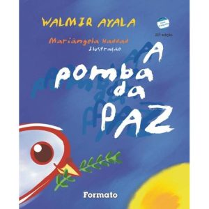 A POMBA DA PAZ - EDITORA FORMATO