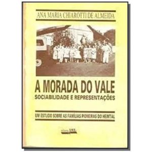 MORADA DO VALE, A - SOCIABILIDADE E REPRESENTACOES - 1 - EDUEL - CAMPUS UNIVERSITÁRIO