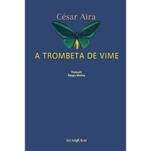 A TROMBETA DE VIME - ILUMINURAS