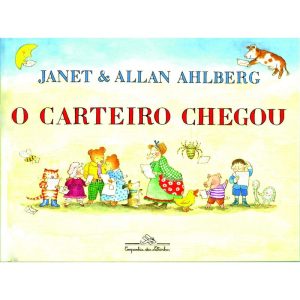 O carteiro chegou - COMPANHIA DAS LETRINHAS - CP