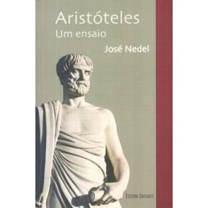 ARISTÓTELES - UM ENSAIO - UNISINOS EDITORA