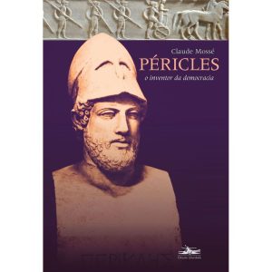 PÉRICLES: O INVENTOR DA DEMOCRACIA - ESTAÇÃO LIBERDADE