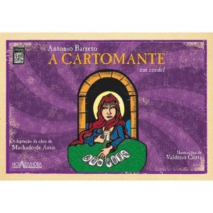 A CARTOMANTE EM CORDEL - NOVA ALEXANDRIA