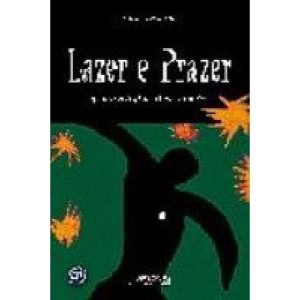 LAZER E PRAZER - QUESTOES METODOLOGICAS E... - AUTORES ASSOCIADOS EDITORA