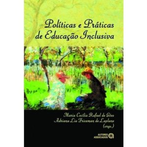 POLITICAS E PRATICAS DE ED. INCLUSIVA (T) - 4 - AUTORES ASSOCIADOS EDITORA