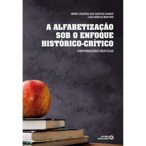 ALFABETIZAÇAO SOB O ENFOQUE...DIDATICAS, A - AUTORES ASSOCIADOS EDITORA