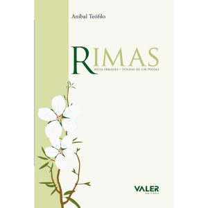 RIMAS - MUSA ERRADIA - FOLHAS DE UM POEMA - EDITORA VALER