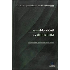 PESQUISA EDUCACIONAL NA AMAZONIA - 1 - EDITORA ALÍNEA