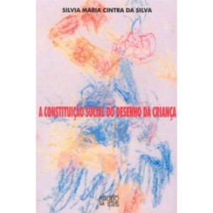 A constituição social do desenho da criança - MERCADO DE LETRAS